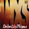 Album artwork for LISTEN LIKE THIEVES by INXS