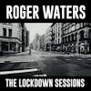 Illustration de lalbum pour The Lockdown Sessions par Roger Waters