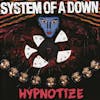 Album artwork for Hypnotize by System Of A Down