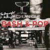 Album artwork for Friday Night Is Killing Me by Bash and Pop