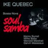 Album Artwork für Bossa Nova / Soul Samba von Ike Quebec