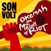 Illustration de lalbum pour Okemah And The Melody Of Riot par Son Volt