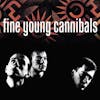 Album artwork for Fine Young Cannibals by Fine Young Cannibals