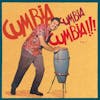 Illustration de lalbum pour Cumbia Cumbia Cumbia!!! Vol.2 par Various