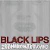 Album Artwork für 200 MILLION THOUSAND von Black Lips