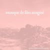 Album artwork for Musique De Film Imaginé by The Brian Jonestown Massacre