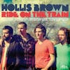 Illustration de lalbum pour Ride On The Train par Hollis Brown