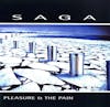 Album Artwork für Pleasure And The Pain von Saga