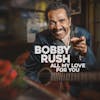 Illustration de lalbum pour All My Love For You par Bobby Rush