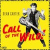 Album Artwork für Call Of The Wild! von Dean Carter
