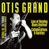 Album artwork for Live, Collaborations & Rarities by Otis Grand