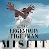 Album Artwork für Misfit von The Legendary Tigerman