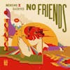 Album Artwork für No Friends von Mensing x siii3eyes