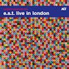 Illustration de lalbum pour e.s.t. Live in London par Esbjorn Svensson Trio