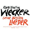 Album artwork for Konstantin Wecker-Seine Besten Lieder by Konstantin Wecker
