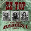 Album Artwork für The Very Baddest Of ZZ Top von ZZ Top