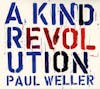 Album Artwork für A Kind Revolution von Paul Weller