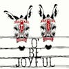 Album artwork for O Be Joyful by Shovels And Rope