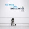 Album Artwork für You Know I Care von Tenderlonious
