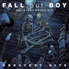 Album artwork for Believers Never Die-Greatest Hits by Fall Out Boy