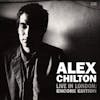 Album Artwork für Live In London: Encore Edition von Alex Chilton