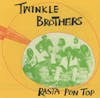 Illustration de lalbum pour Rasta Pon Top par Twinkle Brothers