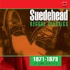 Album Artwork für Suedehead:Reggae Classics 1971-1973 von Various