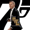 Album Artwork für Bond 007: No Time To Die von Hans Ost/Zimmer