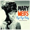 Album artwork for Bye Bye Baby by Mary Wells