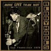 Album artwork for San Francisco: Mostly Live-More Live Than No by The Readymades