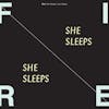 Album Artwork für She Sleeps,She Sleeps von Fire!