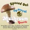 Illustration de lalbum pour Spaced Out ~ The Story Of Mushroom Records par Various