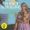Illustration de lalbum pour Exotica Absolute par Les Baxter