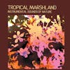 Illustration de lalbum pour Tropical Marshland par Sound Effects