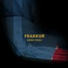 Album Artwork für 2000-2004 von Frakkur