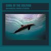 Album Artwork für Song Of The Dolphins von Sound Effects