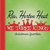 Illustration de lalbum pour We Three Kings par Reverend Horton Heat
