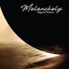 Album artwork for Melancholy by Zbigniew Preisner