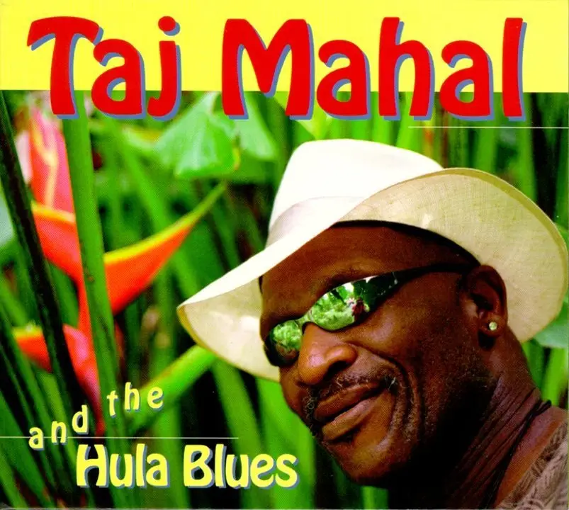 Album Artwork für And The Hula Blues von Taj Mahal