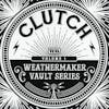 Illustration de lalbum pour The Weathermaker Vault Series Vol.1 par Clutch
