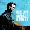 Illustration de lalbum pour Now Then:The Very Best of Richard Hawley par Richard Hawley