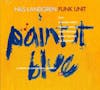 Illustration de lalbum pour Paint It Blue par Nils Funk Unit Landgren