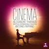 Album Artwork für Cinema-Piano and Orchestra von Alexandre/Oascr/Pappano,Antonio Tharaud