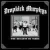 Album artwork for The Meanest Of Times by Dropkick Murphys