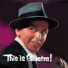 Illustration de lalbum pour This Is Sinatra! par Frank Sinatra