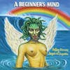 Illustration de lalbum pour A Beginner's Mind par Sufjan And De Augustine,Angelo Stevens
