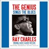 Album Artwork für Genius Sings The Blues von Ray Charles
