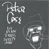 Illustration de lalbum pour Let Us Now Praise Sleepy par Peter Case