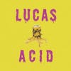 Album Artwork für Lucas Acid von Moodie Black