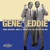 Album artwork for True Enough: Gene & Eddie With Sir Joe At Ru-Jac by Gene and Eddie